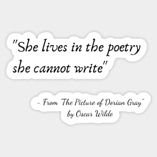 A Quote about Poetry from "The Picture of Dorian Gray" by Oscar Wilde Sticker